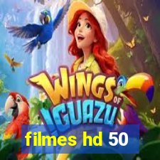 filmes hd 50